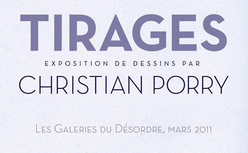 Tirages | Exposition de dessins de Christian Porry